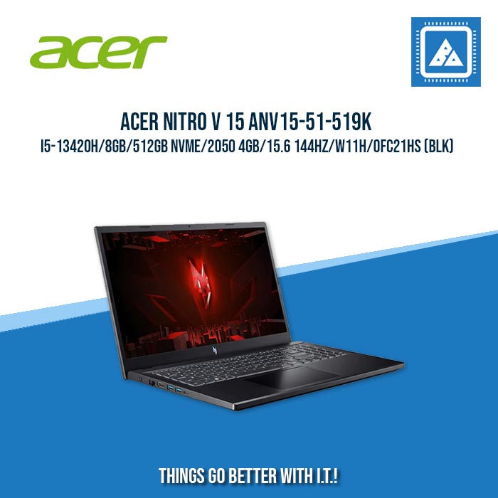 ACER NITRO V 15 ANV15-51-519K I5-13420H/8GB/512GB NVME/2050 4GB | BEST FOR GAMING AND AUTOCAD LAPTOP ACER NITRO V 15 ANV15-51-519K I5-13420H/8GB/512GB NVME/2050 4GB | BEST FOR GAMING AND AUTOCAD LAPTOP